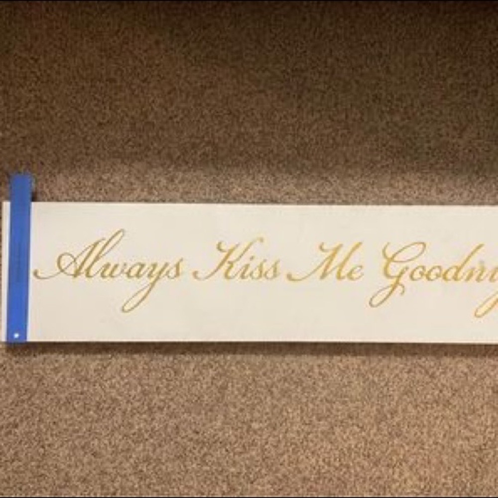 “Always Kiss Me Goodnight” Canvas